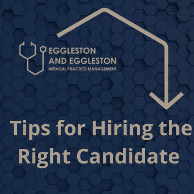 Hiring the right candidate: eggleston & eggleston